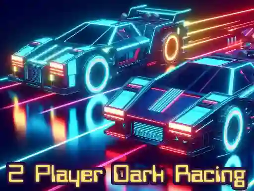 游戏2 Player Dark Racing在线