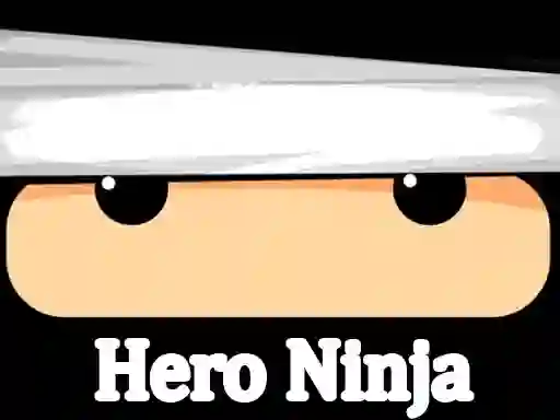 游戏Hero Ninja在线