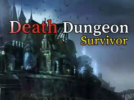 游戏Death Dungeon Survivor在线