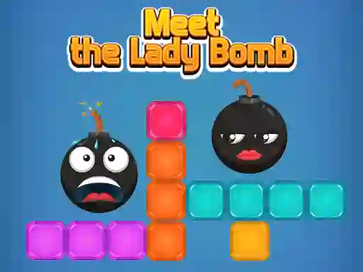 游戏Meet The Lady Bomb在线