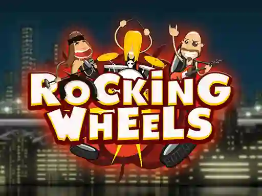 游戏Rocking Wheels在线