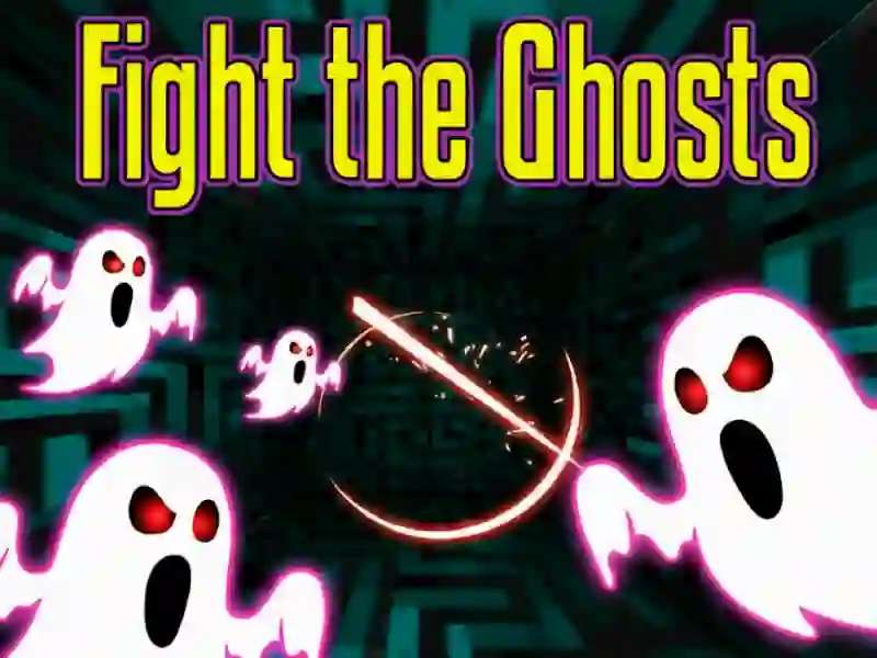 游戏Fight the Ghosts在线