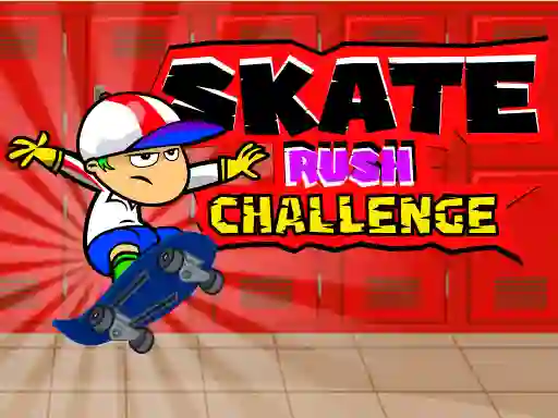 游戏Skate Rush Challenge在线