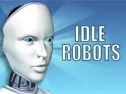 游戏Idle Robots在线