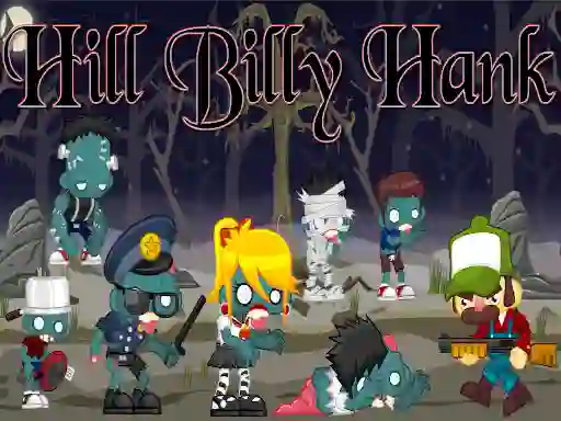 游戏Hill Billy Hank在线
