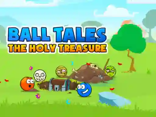游戏Ball Tales: The Holy Treasure在线