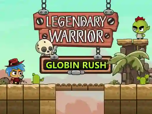 游戏Legendary Warrior: Globin Rush在线