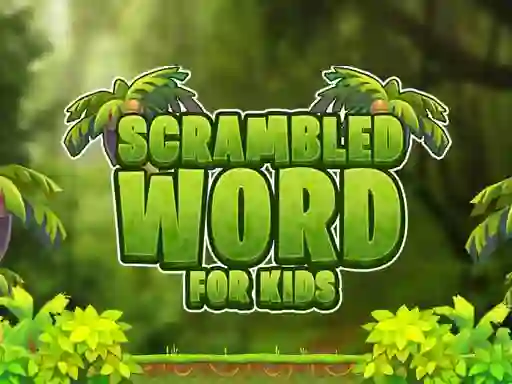 游戏Scrambled Word For Kids在线
