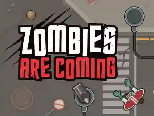 游戏Zombies Are Coming在线