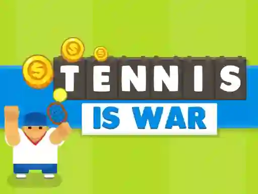 游戏Tennis Is War在线