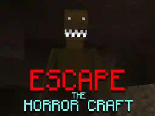 游戏Escape the Horror Craft在线