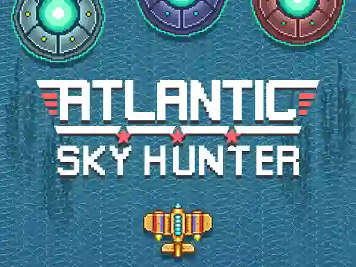 游戏Atlantic Sky Hunter在线