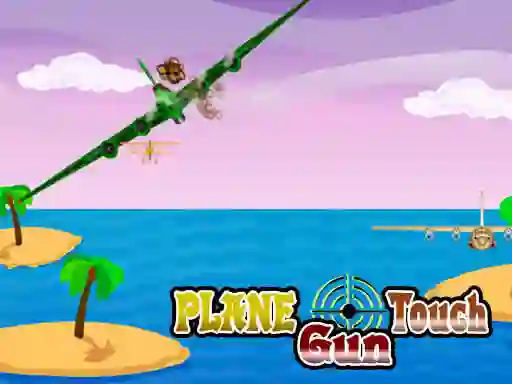 游戏Plane Touch Gun在线