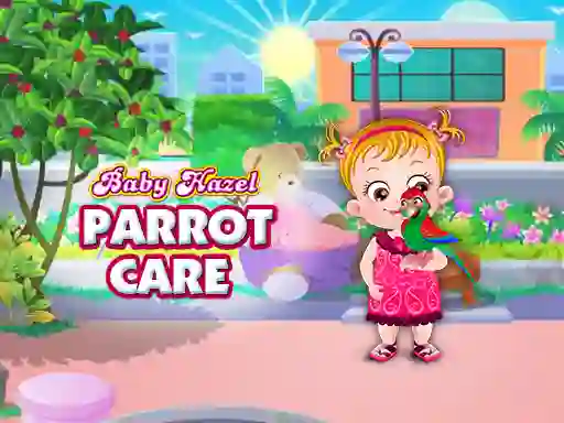 游戏Baby Hazel Parrot Care在线