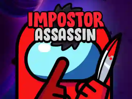 游戏Impostor Assassin在线
