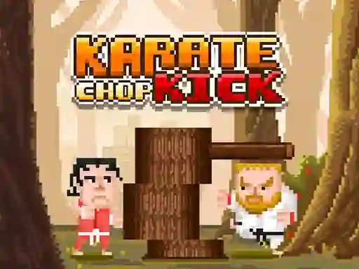 游戏Karate Chop Kick在线