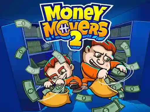 游戏Money Movers 2在线
