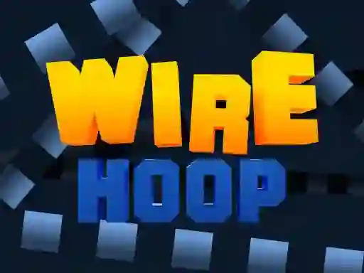 游戏Wire Hoop在线