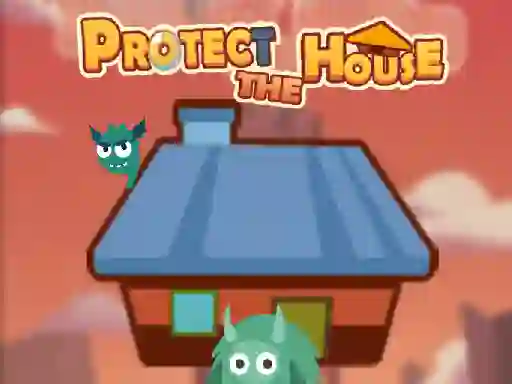 游戏Protect The House在线