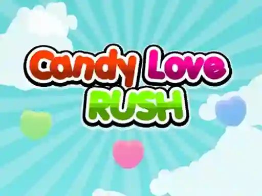 游戏Candy Love Rush在线