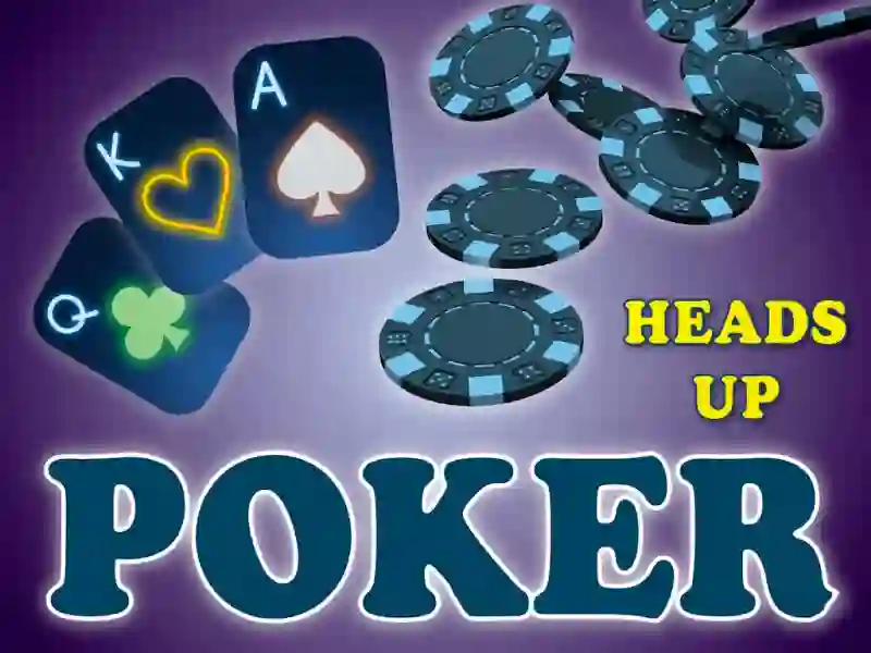 游戏Poker (Heads Up)在线