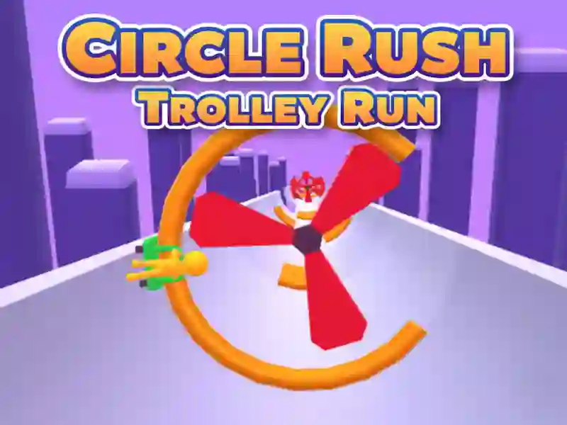 游戏Circle Rush Trolley Run在线
