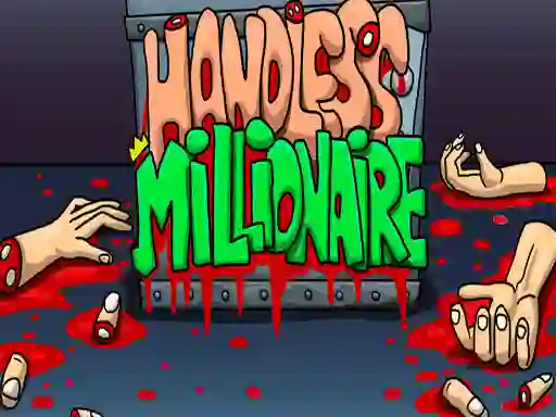 游戏Handless Millionaire在线