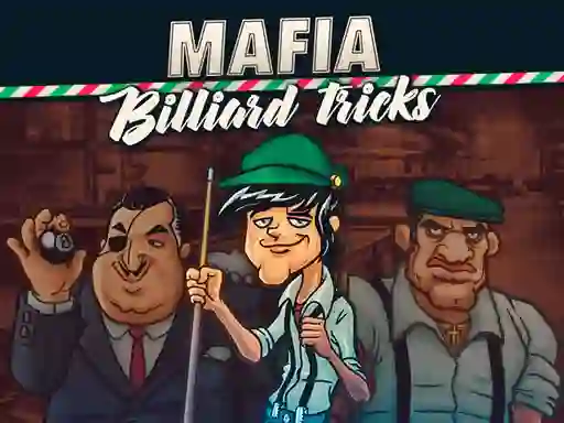 游戏Mafia billiard tricks在线