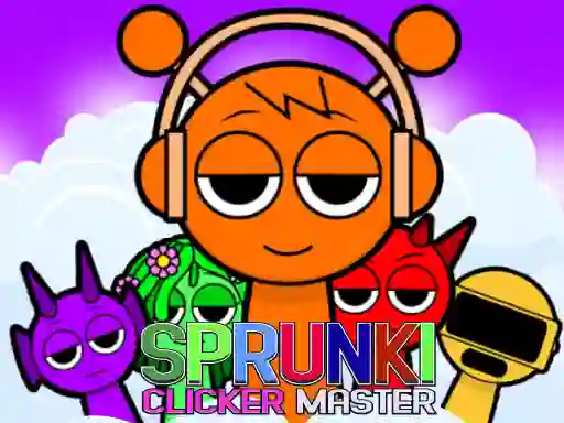 游戏Sprunki Clicker Master在线