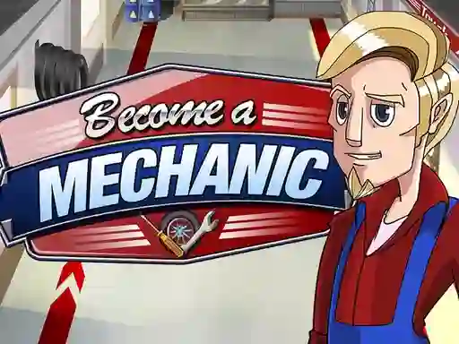 游戏Become a mechanic在线