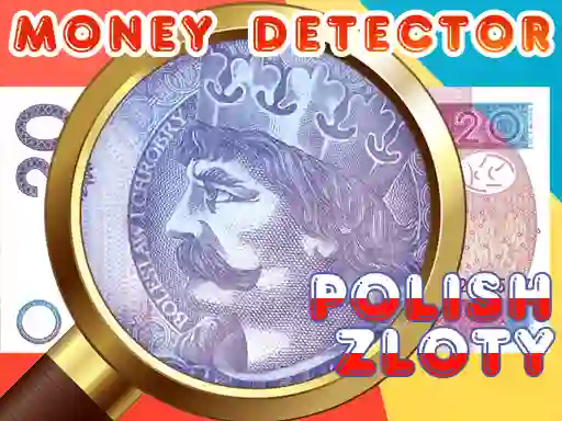 游戏Money Detector Polish Zloty在线