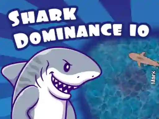 游戏Shark Dominance io在线