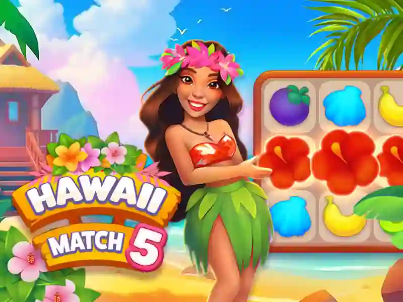 游戏Hawaii Match 5在线