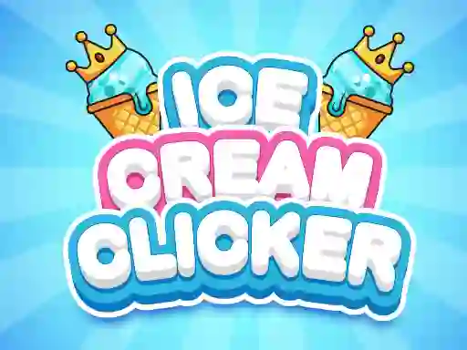 游戏Ice Cream Clicker在线