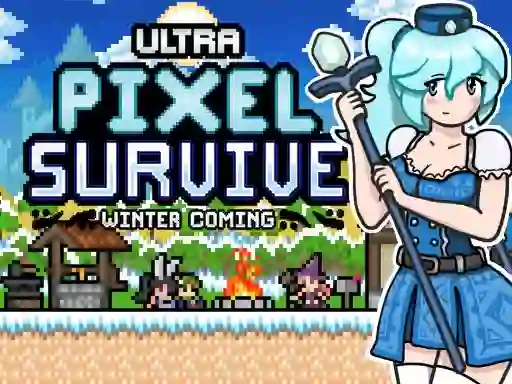游戏Ultra Pixel Survive Winter Coming在线