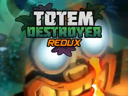 游戏Totem Destroyer Redux在线