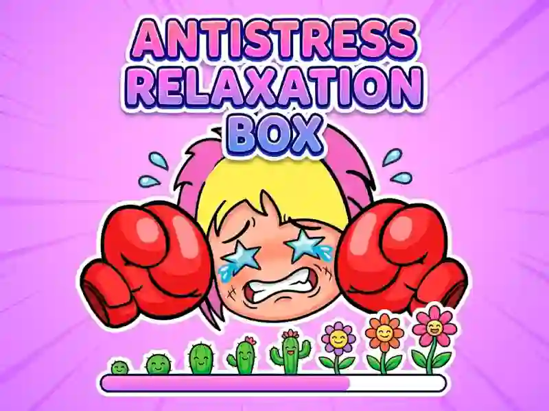 游戏Antistress Relaxation Box在线
