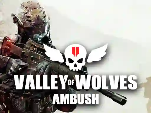 游戏Valley of Wolves Ambush在线