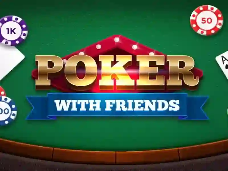 游戏Poker with Friends在线