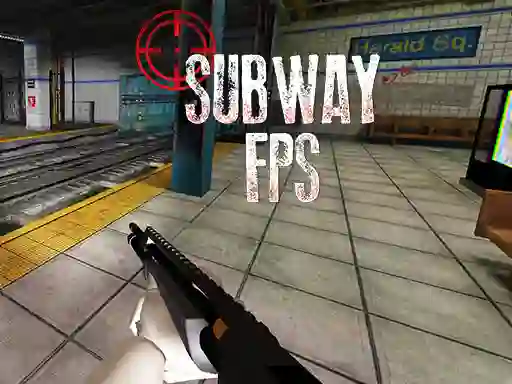 游戏Subway FPS在线