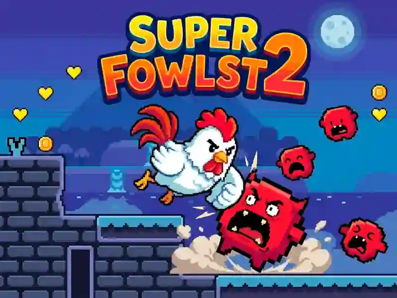 游戏Super Fowlst 2在线