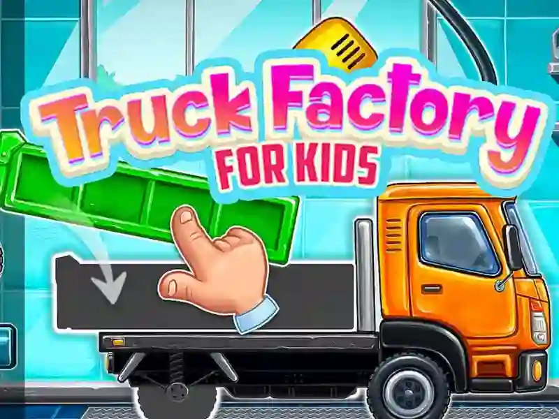 游戏Truck Factory For Kids在线