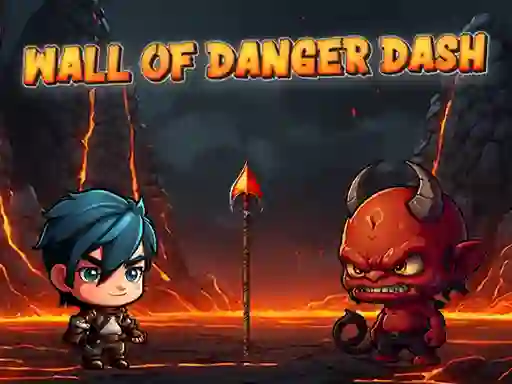 游戏Wall Of Danger Dash在线