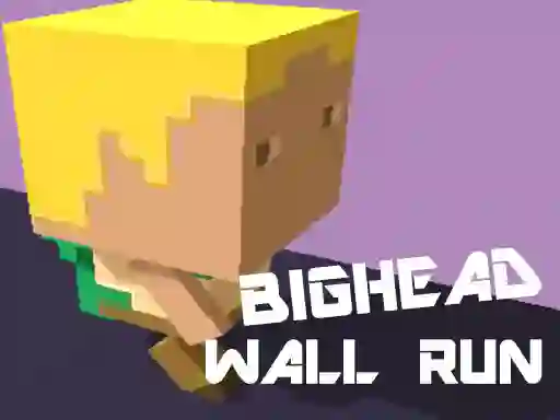 游戏Big Head Wall Run在线
