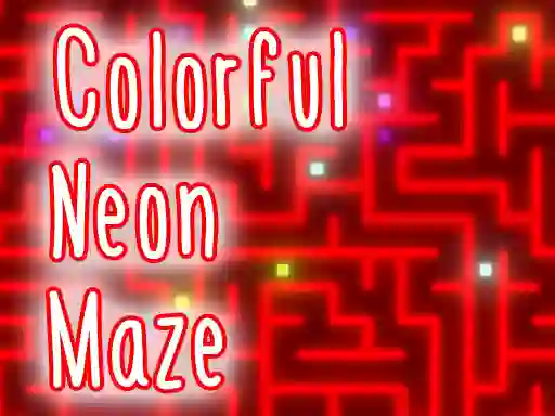 游戏Colorful Neon Maze在线