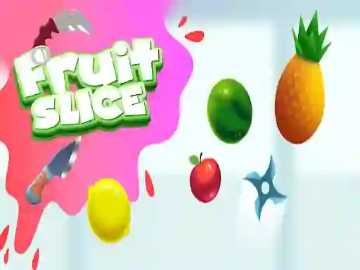 游戏Fruit Slice在线