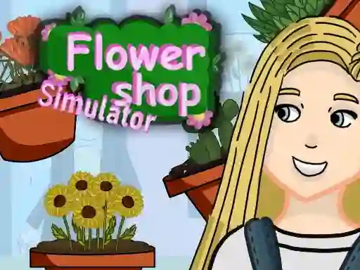 游戏Flower Shop Simulator在线