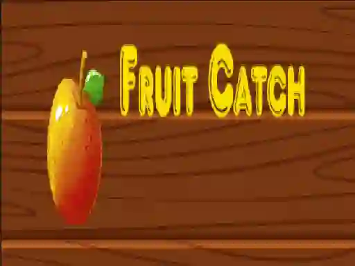 游戏Fruit catch在线