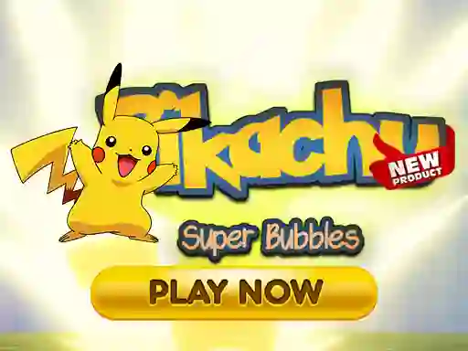 游戏Pikachu Super Bubbles在线