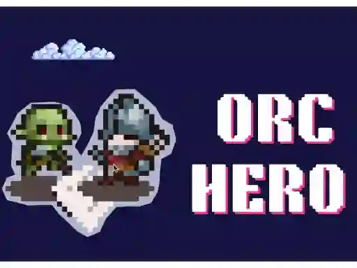 游戏Orc Hero在线